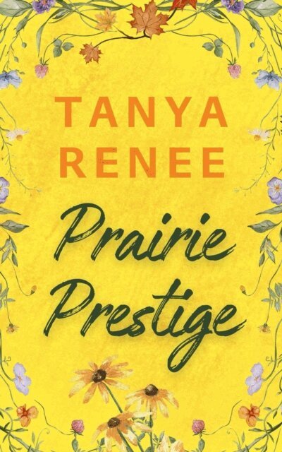Tanya Renee - Prairie Prestige, E-bok