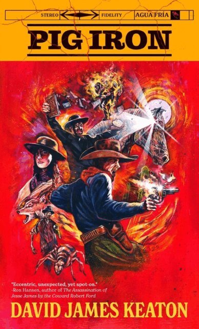 David James Keaton - Pig Iron, E-bok