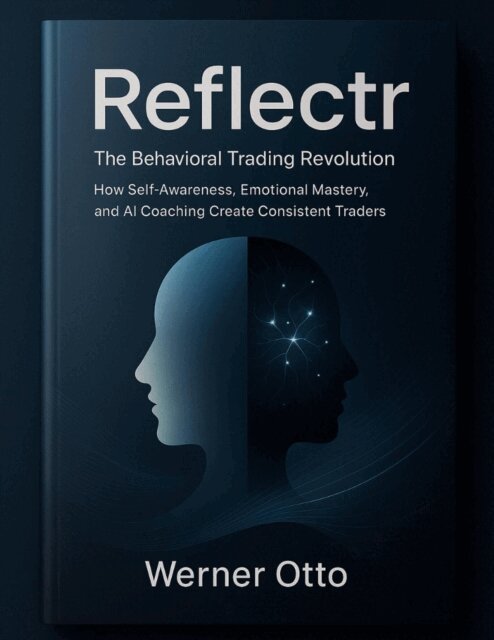 WERNER OTTO - Reflectr The Behavioral Trading Revolution, E-bok