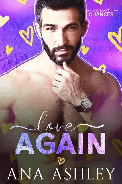 Ana Ashley - Love Again, E-bok