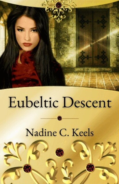 Nadine C. Keels - Eubeltic Descent, E-bok