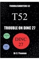 E J Yeaman - Trouble on Dinc 27, Häftad. Tillgänglighet: Lägg i varukorg