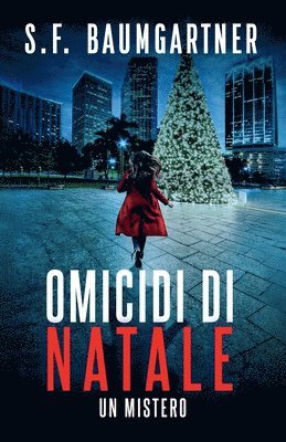 S F Baumgartner - Omicidi de Natale, Häftad