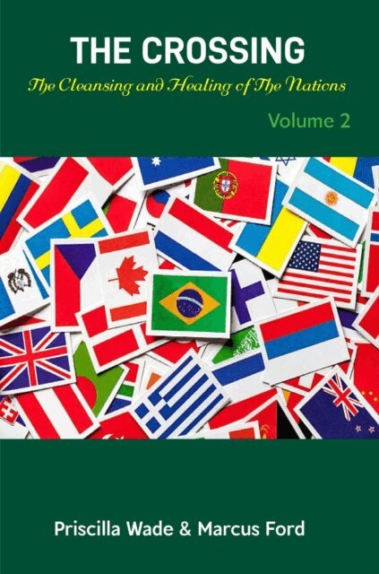 Marcus Ford, Priscilla Ford - Crossing, The Cleansing and Healing of The Nations Vol. 2, E-bok