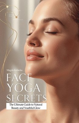 Face Yoga Secrets