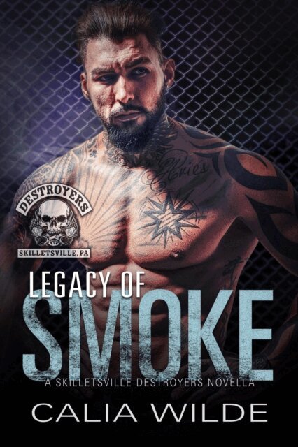 Calia Wilde - Legacy of Smoke, E-bok