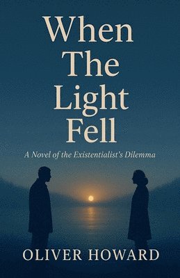 Oliver Howard - When the Light Fell, Häftad. Tillgänglighet: Lägg i varukorg