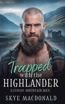 Skye MacDonald - Trapped with the Highlander, Häftad
