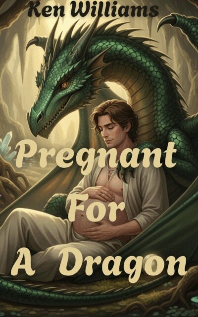 Ken Williams - Pregnant For A Dragon, E-bok