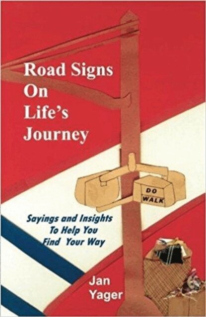 Jan Yager - Road Signs on Life's Journey, E-bok