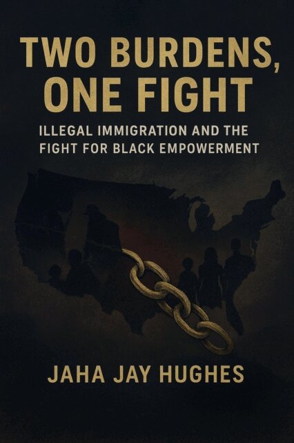 Jaha Hughes - Two Burdens, One Fight: Black Americans, Illegal Immigration, and the Battle for Dignity, E-bok. Tillgänglighet: Lägg i varukorg