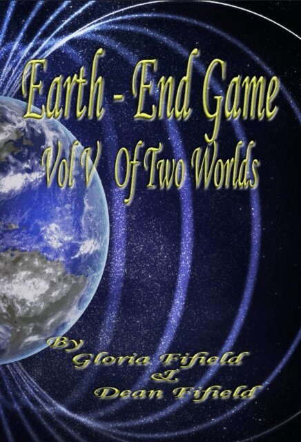 Gloria Fifield, Dean Fifield - Earth - End Game, E-bok