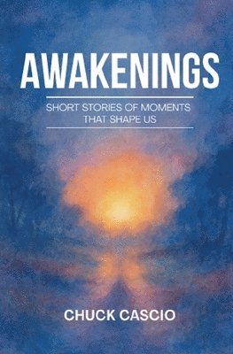 Chuck Cascio - Awakenings, Häftad. Tillgänglighet: Lägg i varukorg