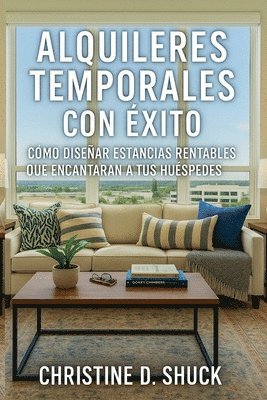 Alquileres Temporales Con Éxito