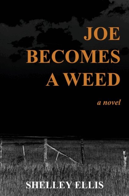 Shelley Ellis - Joe Becomes a Weed, E-bok