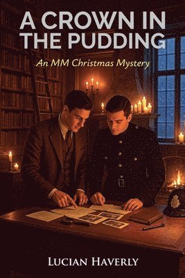 Lucian Haverly - Crown in the Pudding - An MM Christmas Mystery, Häftad