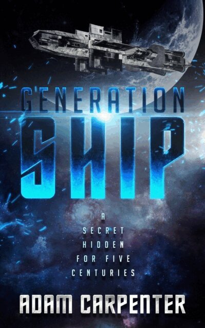 Adam Carpenter - Generation Ship, E-bok