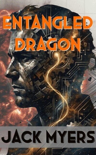Jack Myers - Entangled Dragon, E-bok. Tillgänglighet: Lägg i varukorg