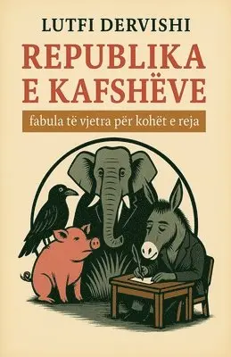 Lutfi Dervishi - Republika e Kafsheve, Häftad. Tillgänglighet: Lägg i varukorg