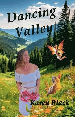 Karen Black - Dancing Valley, Häftad