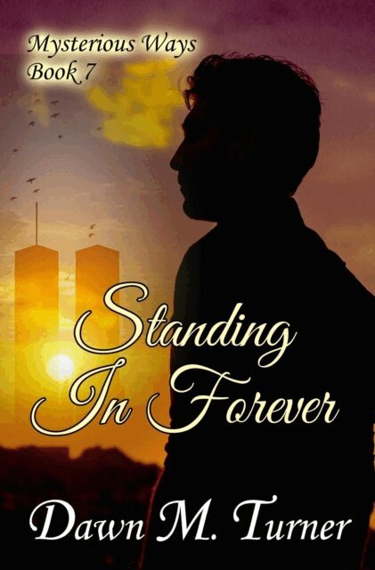 Dawn M. Turner - Standing In Forever, E-bok. Tillgänglighet: Lägg i varukorg
