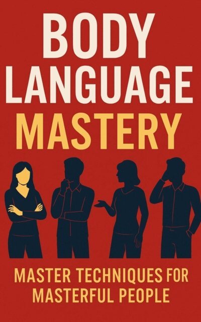 Shubham . - Body Language Mastery, E-bok