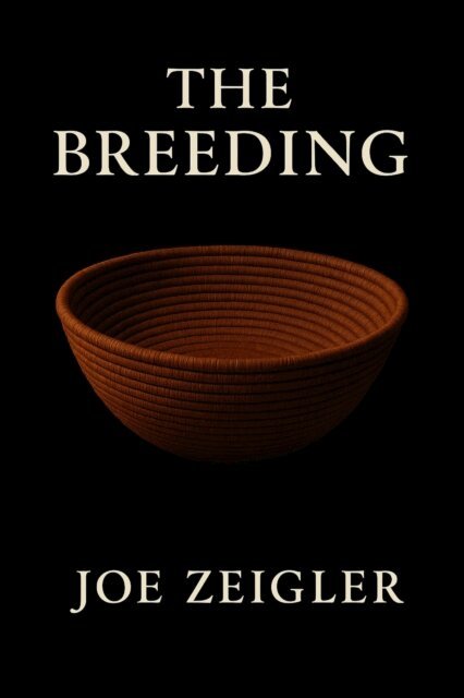 Joe Zeigler - Breeding, E-bok