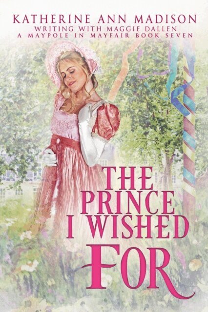 Katherine Ann Madison, Maggie Dallen - Prince I Wished For, E-bok