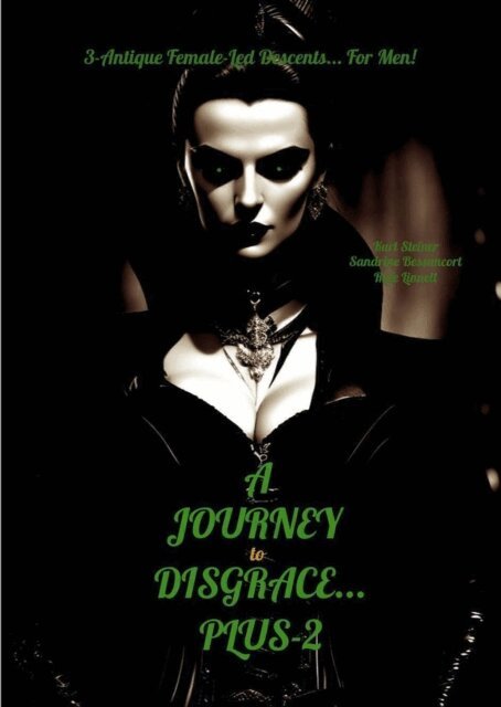 Rafe Linnell, Sandrine Bessancort, Kurt Steiner - Journey to Disgrace... Plus-2, E-bok