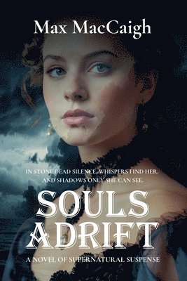 Max Maccaigh - Souls Adrift, Häftad