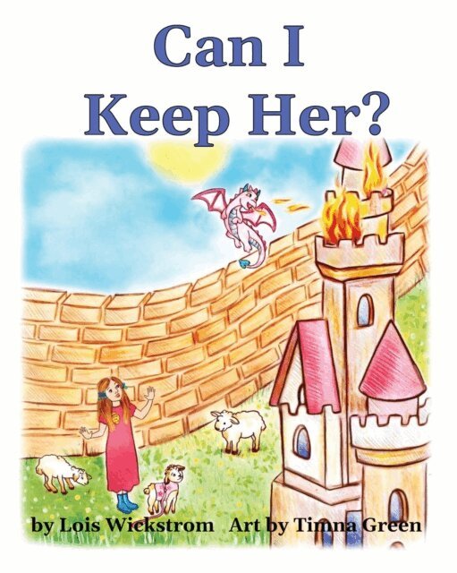 Lois Wickstrom - Can I Keep Her?, E-bok