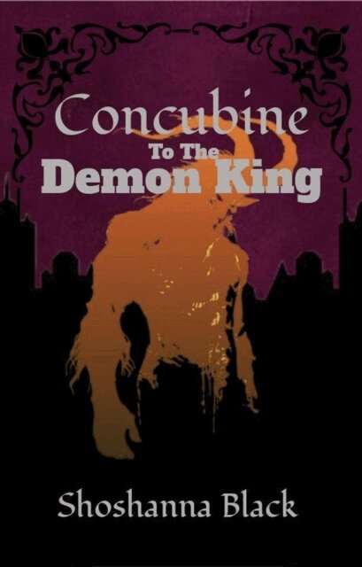 Shoshanna Black - Concubine to the Demon King, E-bok