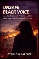 Unsafe Black Voice