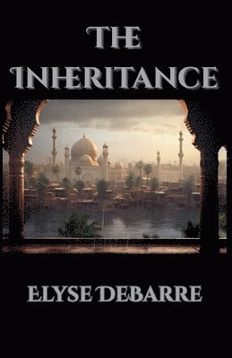 Elyse Debarre - Inheritance, Häftad