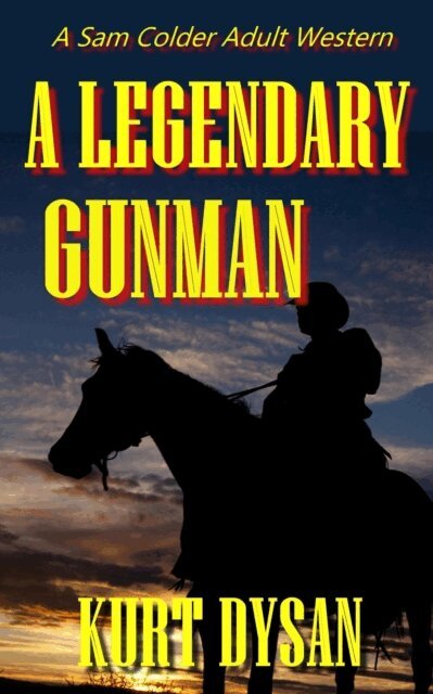 Kurt Dysan - Legendary Gunman, E-bok