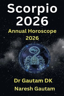 Gautam Dk, Naresh Gautam - Scorpio 2026, Häftad