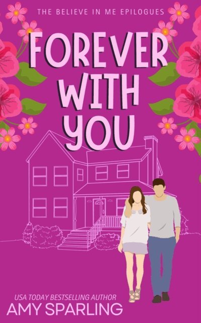 Amy Sparling - Forever With You, E-bok