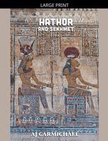 Aj Carmichael - Hathor and Sekhmet, Häftad