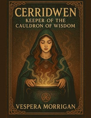 Vespera Morrigan - Cerridwen, Häftad. Tillgänglighet: Lägg i varukorg