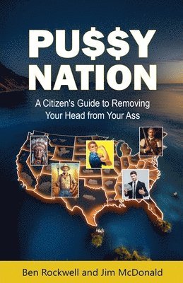 Ben Rockwell, Jim McDonald - Pu$$y Nation, Häftad. Tillgänglighet: Lägg i varukorg