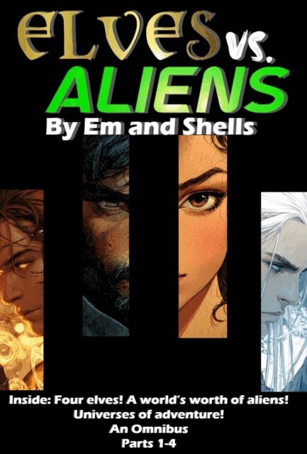 M.A. Ray, Michelle John - Elves vs. Aliens Omnibus 1-4, E-bok