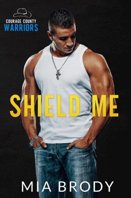 Mia Brody - Shield Me, E-bok
