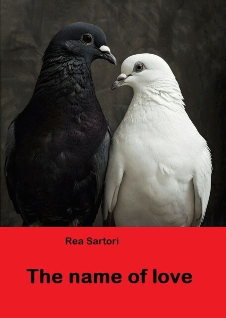 Rea Sartori - name of love, E-bok
