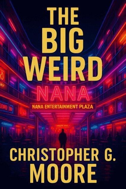 Christopher G. Moore, HeavenLakePress - Big Weird, E-bok