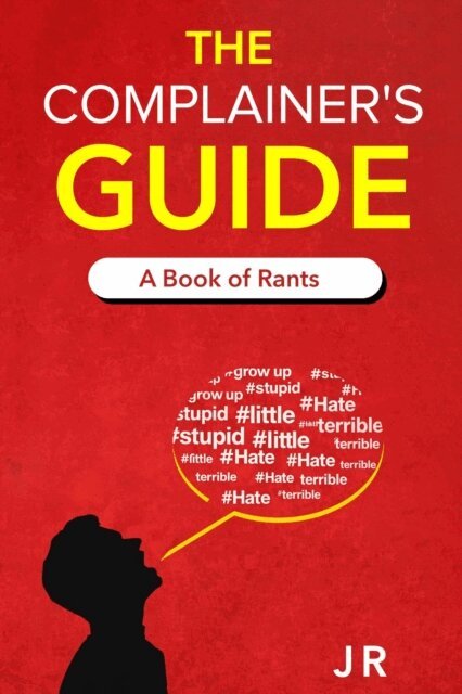 JR - Complainer's Guide, E-bok