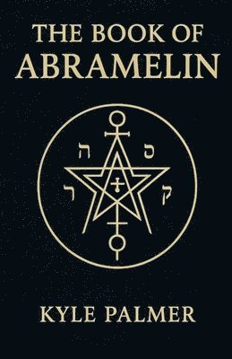 Kyle Palmer - Book Of Abramelin, Häftad