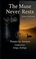 Thomas Stonewell - Muse Never Rests, Häftad
