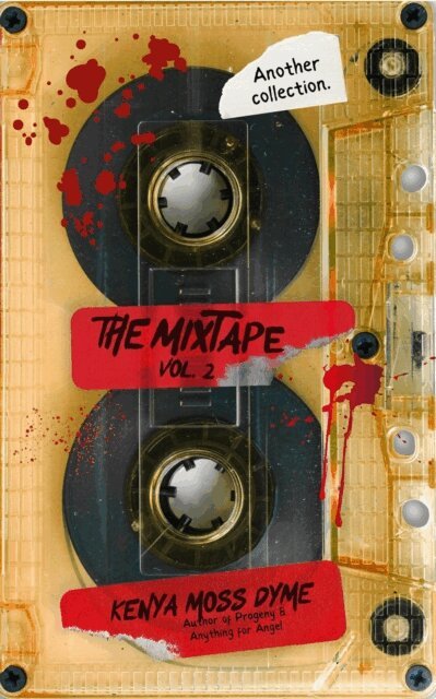 Kenya Moss-Dyme - Mixtape, Vol. 2, E-bok