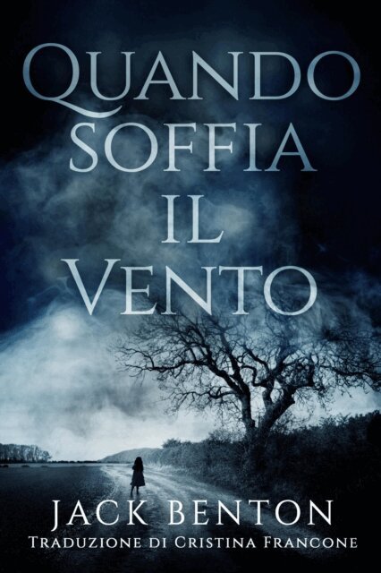 Jack Benton - Quando Soffia il Vento, E-bok