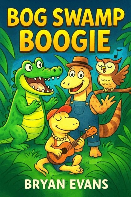 Bryan Evans - Bog Swamp Boogie, E-bok